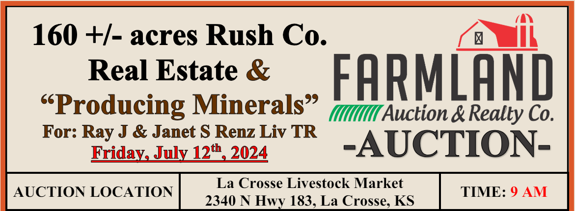 Auction flyer for *UNDER CONTRACT* 160 +/- acres Rush Co. Real Estate & “Producing Minerals”