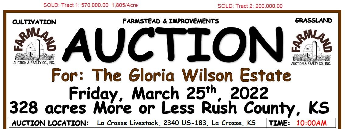 Auction flyer for SOLD!!! Auction: 328 acres More or Less Rush County, KS